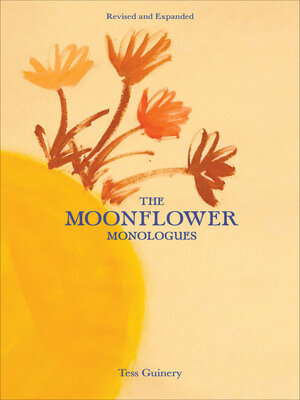 cover image of The Moonflower Monologues